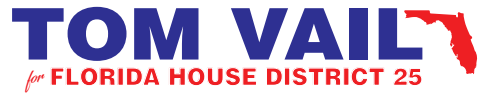 Tom Vail for Florida State House District 25